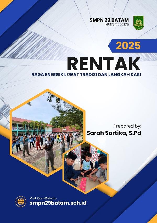 SMPN 29 Batam Luncurkan Program RENTAK untuk Wujudkan Sehat Fisik dan Cinta Budaya