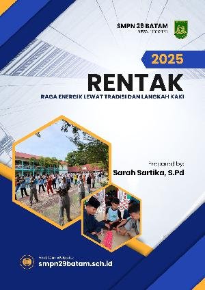 SMPN 29 Batam Luncurkan Program RENTAK untuk Wujudkan Sehat Fisik dan Cinta Budaya